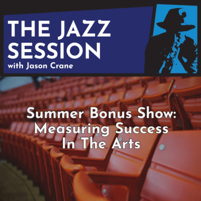 TJS Summer Bonus: Measuring Success In The Arts (Teaser)