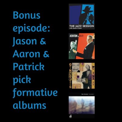 TJS Bonus: Formative Albums (January 2023)