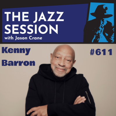 The Jazz Session #611: Kenny Barron