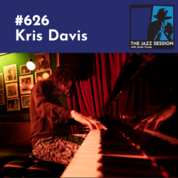 The Jazz Session #626: Kris Davis